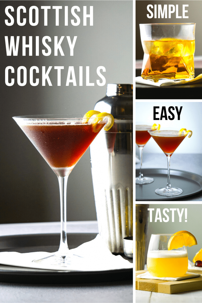 Simple Scottish Whisky Cocktails